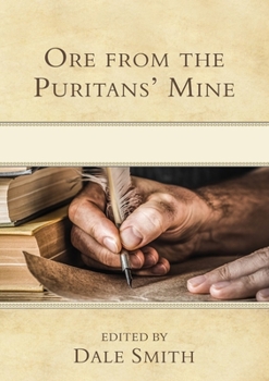 Hardcover Ore from the Puritans' Mine Book