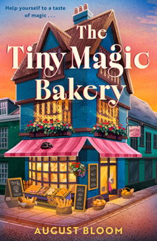 Paperback The Tiny Magic Bakery: The enchanting and uplifting cozy fantasy comfort read new for 2026 (The Tiny Magic series) (Book 2) Book