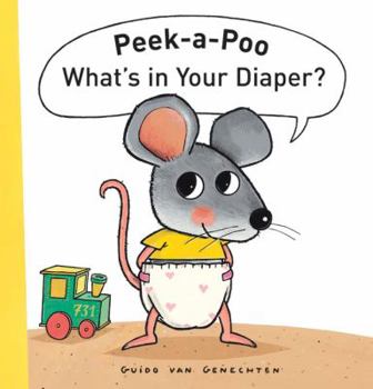 Hardcover Peek-A-Poo What's in Your Diaper? Book