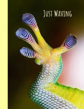 Paperback Just Waving: Composition Writing Notebook Book