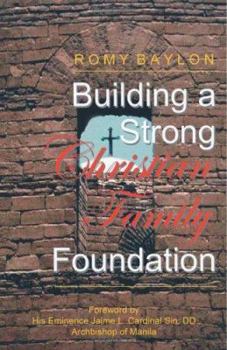 Paperback Building a Strong Christian Family Foundation Book