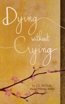 Paperback Dying without Crying Book