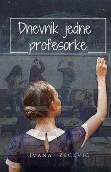 Paperback Dnevnik Jedne Profesorke [Serbian] Book