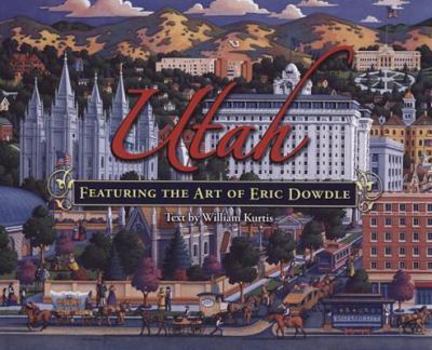 Hardcover Utah: Featuring the Art of Eric Dowdle Book