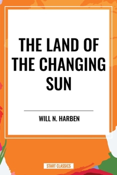 The Land of the Changing Sun