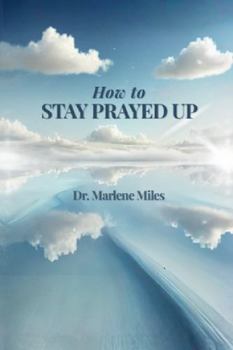 Paperback How to STAY PRAYED UP Book