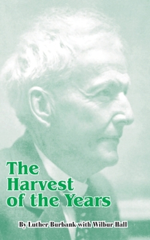 Paperback The Harvest of the Years Book