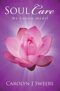 Paperback Soul Care: The Lenten Model Book