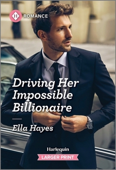 Mass Market Paperback Driving Her Impossible Billionaire [Large Print] Book