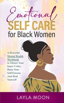 Emotional Self Care for Black Women