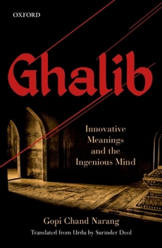 Hardcover Ghalib: Innovative Meanings and the Ingenious Mind Book