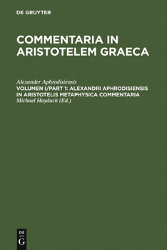 Hardcover Alexandri Aphrodisiensis in Aristotelis Metaphysica Commentaria [Latin] Book