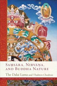 Hardcover Samsara, Nirvana, and Buddha Nature Book