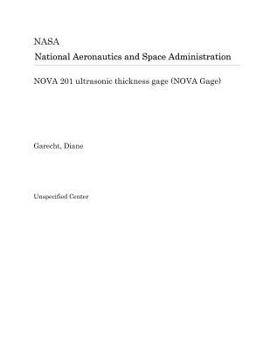 Paperback Nova 201 Ultrasonic Thickness Gage (Nova Gage) Book