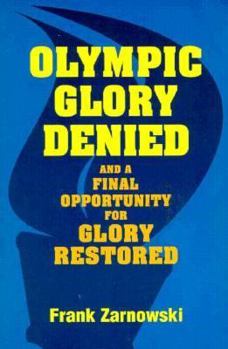 Paperback Olympic Glory Denied Book
