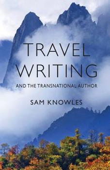 Paperback Travel Writing and the Transnational Author Book