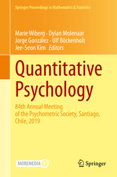 Hardcover Quantitative Psychology: 84th Annual Meeting of the Psychometric Society, Santiago, Chile, 2019 Book