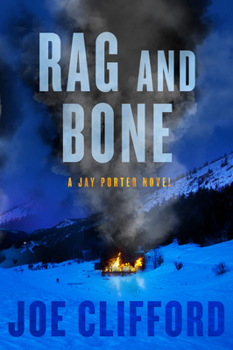 Rag and Bone - Book #5 of the Jay Porter