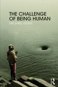 Paperback The Challenge of Being Human Book