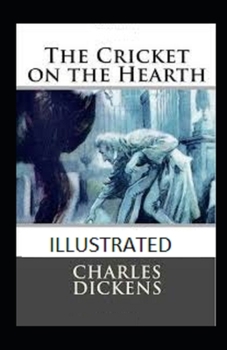 Paperback The Cricket on the Hearth Illustrated Book
