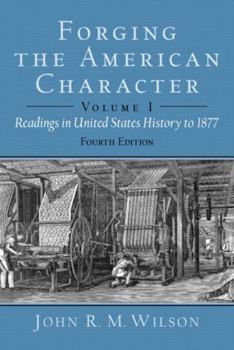 Paperback Forging the American Character: Readings in United States History Since 1865, Volume 2 Book