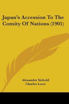 Paperback Japan's Accession To The Comity Of Nations (1901) Book