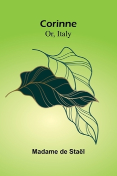 Paperback Corinne; Or, Italy Book