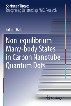 Paperback Non-Equilibrium Many-Body States in Carbon Nanotube Quantum Dots Book