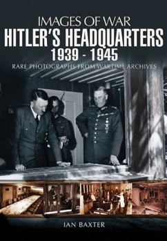 Paperback Hitler's Headquarters: 1939-1945 Book
