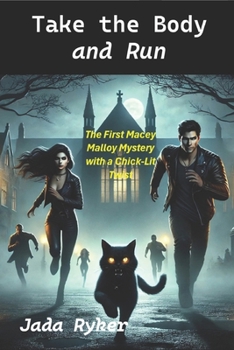 Paperback Take the Body and Run Book