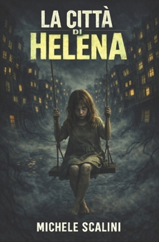 La città di Helena (Avventura) (Italian Edition)