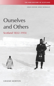 Paperback Ourselves and Others: Scotland 1832-1914 Book