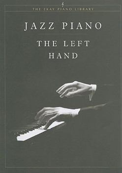 Paperback Jazz Piano -- The Left Hand (Ekay Edition) Book