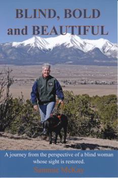 Paperback BLIND, BOLD and BEAUTIFUL Book