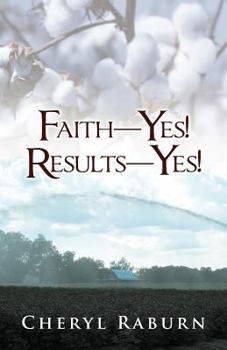 Paperback Faith-Yes! Results-Yes! Book