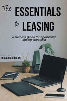 Paperback The Essentials to Leasing Book