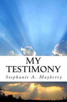 Paperback My Testimony: My journey, My trials, My Deliverance Book