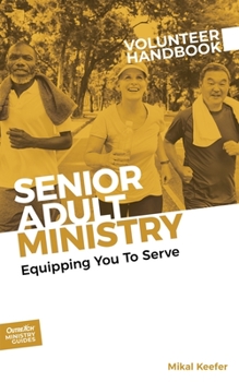 Paperback Senior Adult Ministry Volunteer Handbook Book