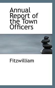 Paperback Annual Report of the Town Officers Book