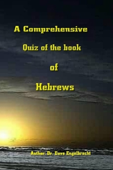 Paperback A Comprehensive quiz of the book of Hebrews Book