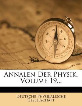 Paperback Annalen Der Physik, Volume 19... [German] Book
