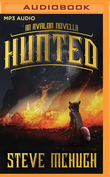 Hunted: An Avalon Novella - Book #3.5 of the Avalon Chronicles