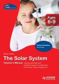 Hardcover Pyp Springboard Teacher's Manual: The Solar System Book