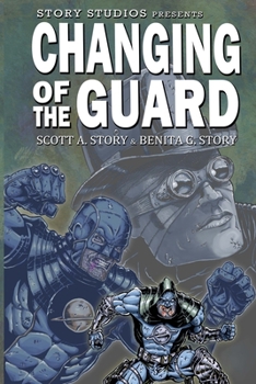 Paperback Story Studios Presents Changing of the Guard Book