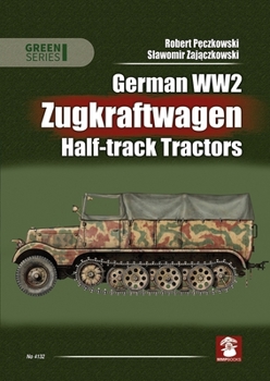 Paperback German Ww2 Zugkraftwagen Hal-Track Tractors Book