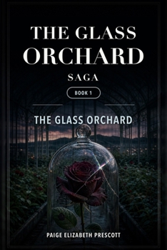 Paperback The Glass Orchard Book