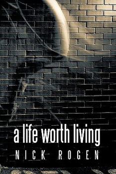 Paperback A Life Worth Living Book