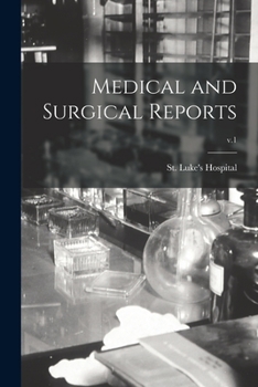 Paperback Medical and Surgical Reports; v.1 Book