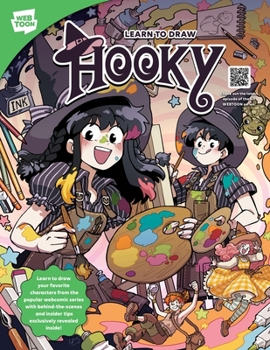 Paperback Learn to Draw Hooky: Learn to Draw Your Favorite Characters from the Popular Webcomic Series with Behind-The-Scenes and Insider Tips Exclus Book