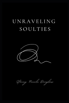 Unraveling Soulties